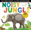 Cover: Noisy Jungle - Little Tiger Press