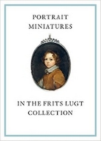 Abbildung von: Portrait Miniatures in the Frits Lugt Collection - Ad Ilissum