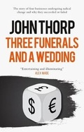 Cover: Three Funerals and a Wedding - Book Guild Publishing Ltd