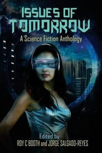 Enlarge image Cover: Issues of Tomorrow - Indie Authors Press