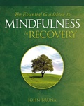 Bild: The Essential Guidebook to Mindfulness in Recovery - Central Recovery Press