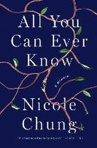 Enlarge image Cover: All You Can Ever Know - Catapult