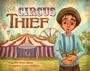 Cover: The Circus Thief - Sparkpress