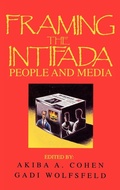Cover: Framing the Intifada - Praeger Publishers Inc