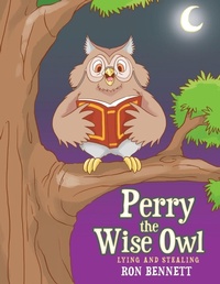 Enlarge image Cover: Perry the Wise Owl - WestBow Press