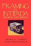 Cover: Framing the Intifada - Praeger Publishers Inc