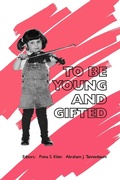 Cover: To Be Young and Gifted - Praeger Publishers Inc
