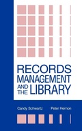 Cover: Records Management and the Library - Praeger Publishers Inc