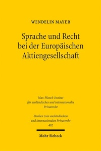 Abbildung von: Sprache und Recht bei der Europäischen Aktiengesellschaft - Mohr Siebeck