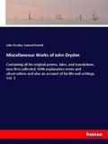 Cover: Miscellaneous Works of John Dryden - Hansebooks