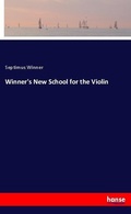 Cover: Winner's New School for the Violin - Hansebooks