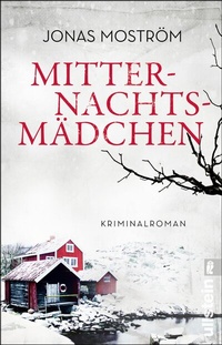 Abbildung von: Mitternachtsmädchen (Ein Nathalie-Svensson-Krimi 3) - Ullstein Taschenbuchverlag