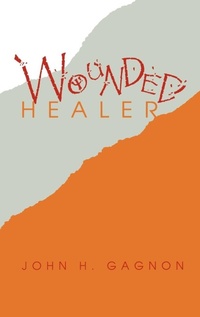Enlarge image Cover: Wounded Healer - Praeger Publishers Inc