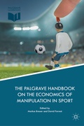 Cover: The Palgrave Handbook on the Economics of Manipulation in Sport - Palgrave Macmillan