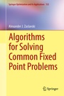 Cover: Algorithms for Solving Common Fixed Point Problems - Springer