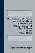 Bild: The Audience Reflected in the Medium of Law - Praeger Publishers Inc