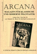 Cover: Arcana. Magazin f&uuml;r klassische und moderne Phantastik. Index No.1 bis No.25. - Lindenstruth, G