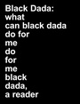 Cover: Adam Pendleton. Black Dada Reader - König, Walther