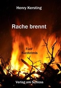 Cover: Rache brennt - Verlag am Schloss