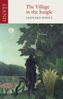 Cover: The Village in the Jungle - Eland Publishing Ltd