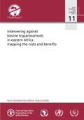 Cover: Intervening against bovine trypanosomosis in eastern Africa - Food & Agriculture Organization of the United Nations (FAO)