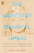 Cover: The Sadness of Beautiful Things - Penguin Books