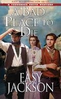 Cover: A Bad Place to Die - Kensington Publishing