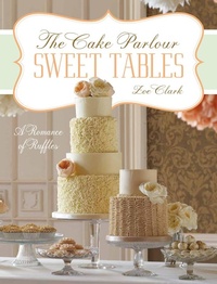 Enlarge image Cover: Sweet Tables - A Romance of Ruffles - University of Pennsylvania Press, Inc.
