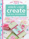 Cover: 101 Ways to Stitch, Craft, Create for All Occasions - David & Charles
