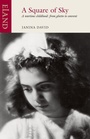 Cover: A Square of Sky - Eland Publishing Ltd