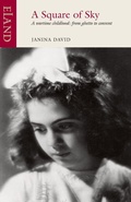 Cover: A Square of Sky - Eland Publishing Ltd