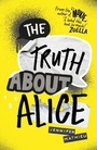 Cover: The Truth About Alice - Hodder Children's Books