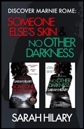 Cover: Discover Marnie Rome: SOMEONE ELSE'S SKIN and NO OTHER DARKNESS - Headline