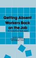Cover: Getting Absent Workers Back on the Job - Praeger Publishers Inc