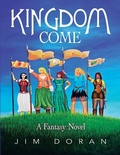 Cover: Kingdom Come: A Fantasy Novel - Lulu Publishing Services