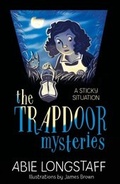 Cover: A Sticky Situation - Little, Brown Books for Young Readers