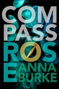Cover: Compass Rose (A Compass Rose Novel, #1) - Bywater Books
