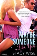 Cover: Maybe Someone Like You - Entangled: Embrace