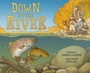 Cover: Down by the River - Abrams Books for Young Readers
