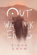 Cover: Outwalkers - David Fickling Books