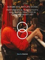 Cover: Across the Art/Life Divide - Intellect Books