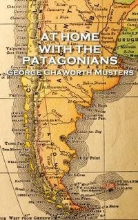 Abbildung von: At Home with the Patagonians - Patagonia Publishing