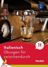Abbildung von: Italienisch - Übungen für zwischendurch - Hueber Verlag
