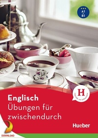 Abbildung von: Englisch - Übungen für zwischendurch - Hueber Verlag
