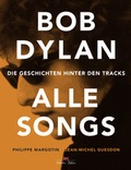 Cover: Bob Dylan - Alle Songs - Delius Klasing