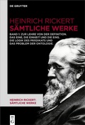 Cover: Zur Lehre von der Definition. Das Eine, die Einheit und die Eins. Die Logik des Pr&auml;dikats und das Problem der Ontologie - De Gruyter