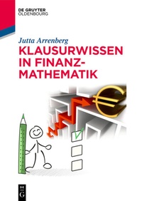Abbildung von: Klausurwissen in Finanzmathematik - De Gruyter