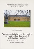 Cover: Von der sozialistischen Revolution zur praktischen Tagespolitik und Staatsverwaltung - Isensee, Florian, GmbH