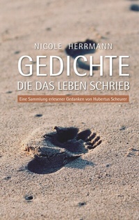 Enlarge image Cover: Gedichte, die das Leben schrieb - BoD - Books on Demand
