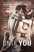 Cover: Until You: Ashlyn - Romance Edition